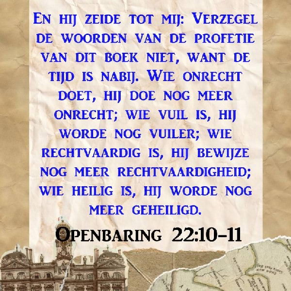 Openbaring 22:10-11